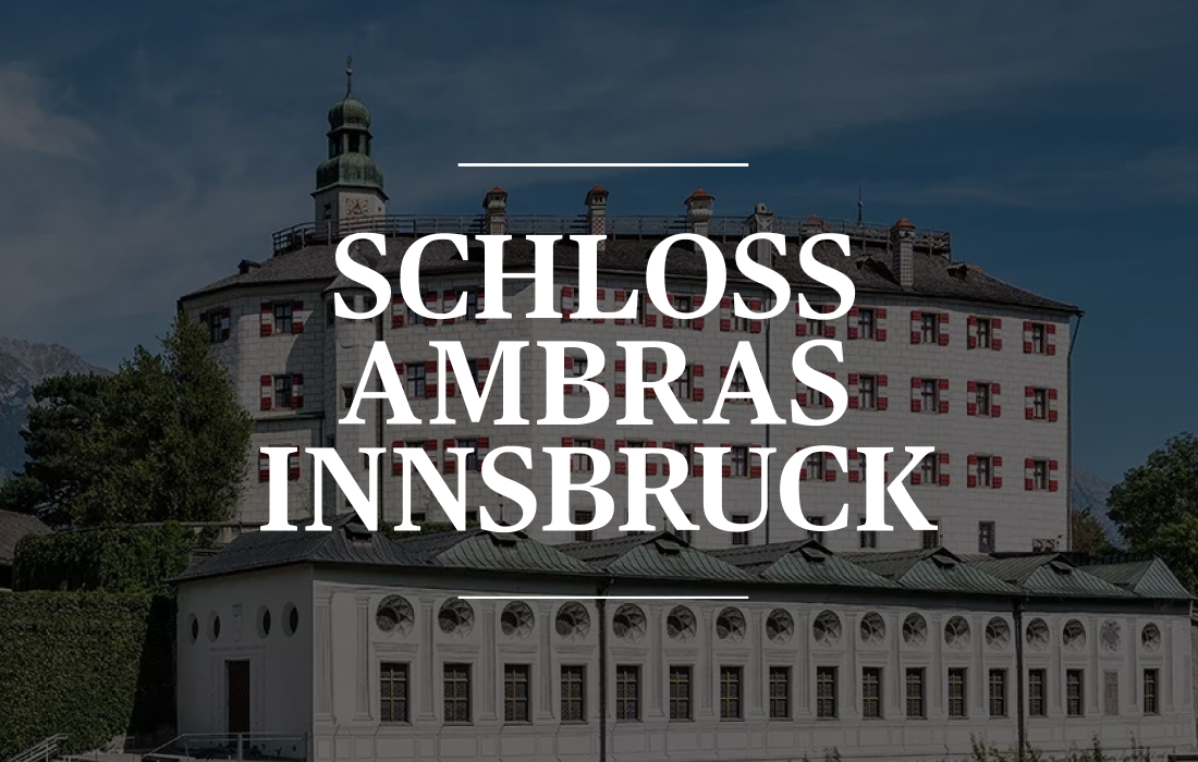 Schloss Ambras Innsbruck
